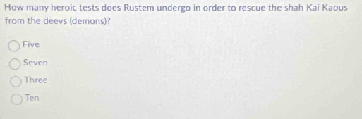 Solved: How many heroic tests does Rustem undergo in order to rescue ...