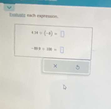 Evailuate each expression.
× 5