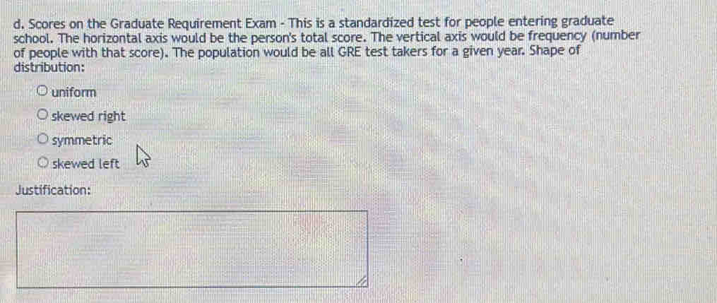 Solved: Scores on the Graduate Requirement Exam - This is a ...