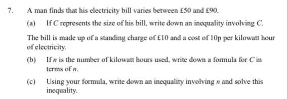 Solved: A man finds that his electricity bill varies between £50 and £ ...
