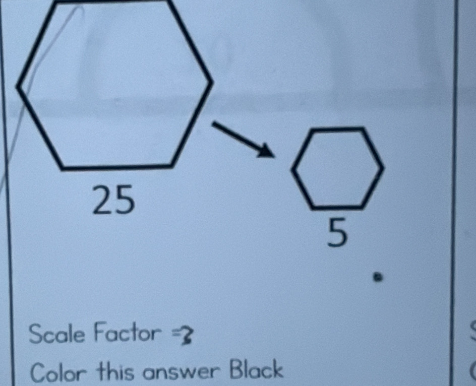 .□
x=
Scale Factor =?
Color this answer Black