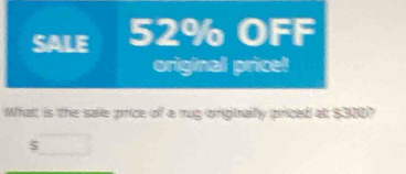 SALE 52% OFF 
originall price! 
What is the sale price of a mug originally priced at $300?
$