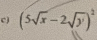 (5sqrt(x)-2sqrt(y))^2