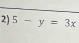 5-y=3x