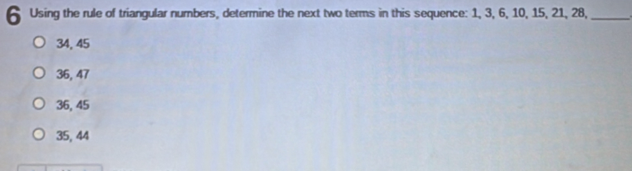 Solved: Using the rule of triangular numbers, determine the next two ...