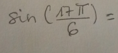 sin ( 17π /6 )=