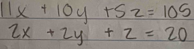 11x+10y+52=105
2x+2y+2=20