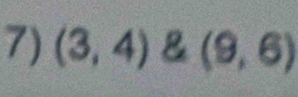 (3,4) g (9,6)