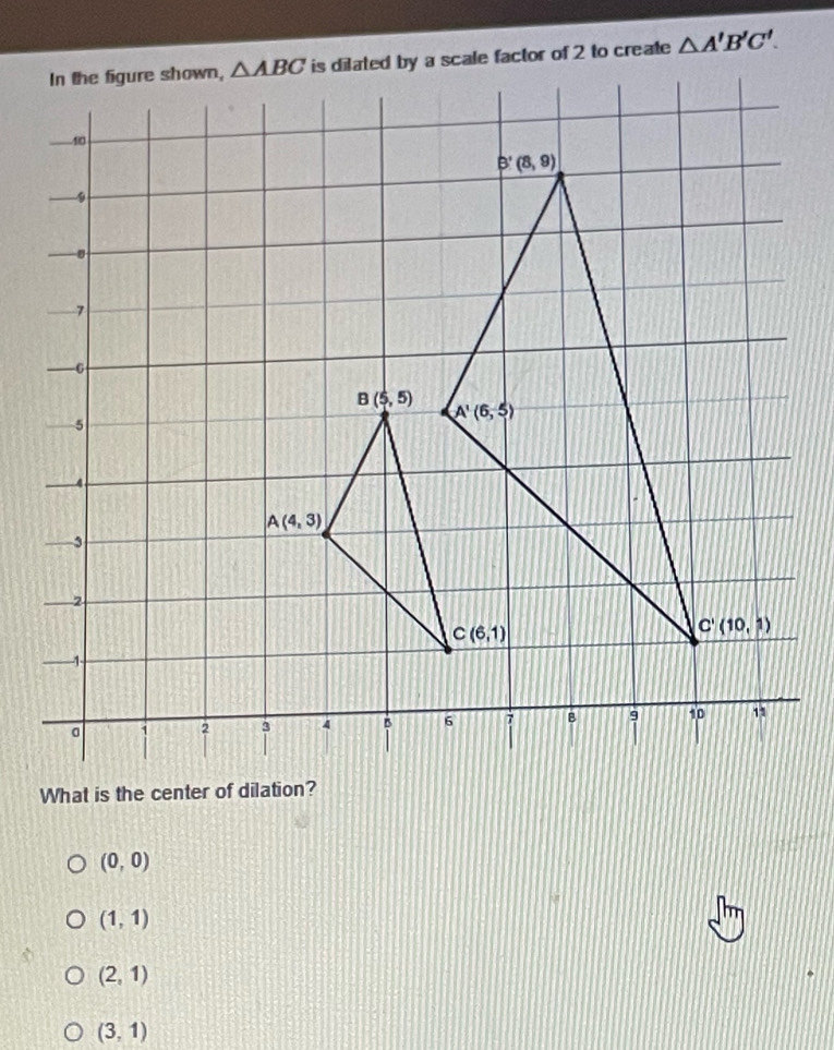 △ A'B'C'.
(0,0)
(1,1)
(2,1)
(3,1)