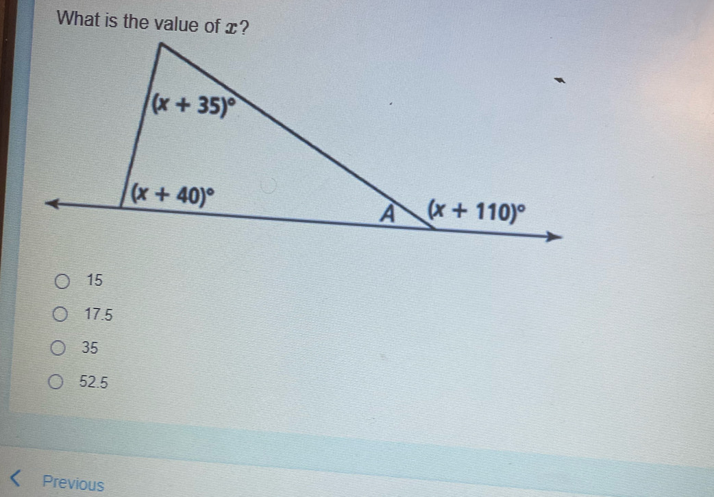 What is the value of x?
15
17.5
35
52.5
Previous