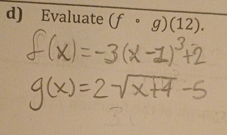 Evaluate (fcirc g)(12).