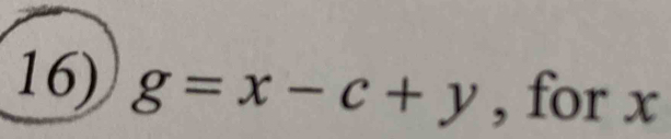 g=x-c+y , for x