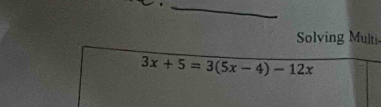 Solving Multi