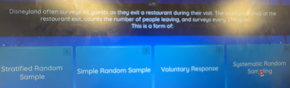 Solved: Disneyland often surveys its guests as they exit a restaurant ...