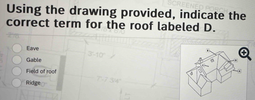 Solved: Using the drawing provided, indicate the correct term for the ...