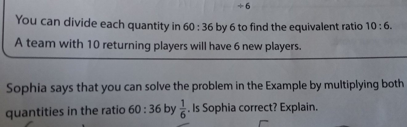 Solved: / 6 You can divide each quantity in 60:36 by 6 to find the ...