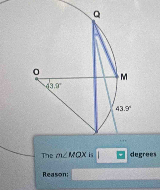 The m∠ MQX is ψ degrees
Reason: