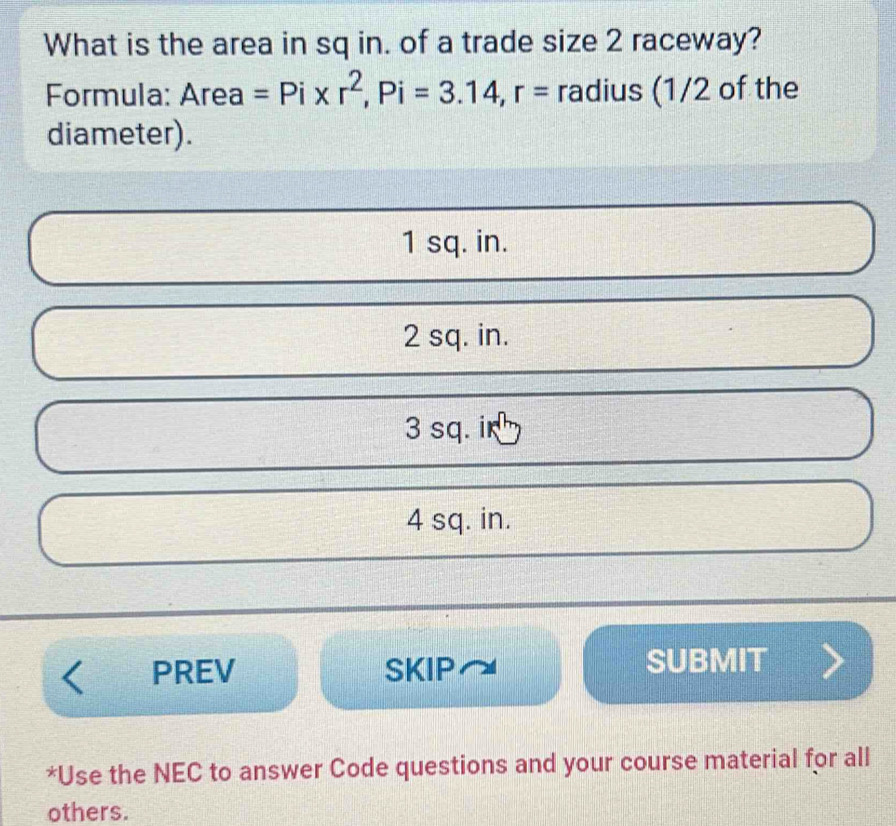 Solved: What is the area in sq in. of a trade size 2 raceway? Formula ...