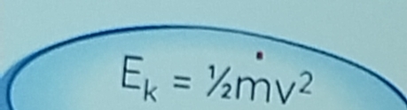 E_k=1/2mV^2