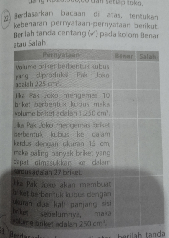 dang 000,00 dan setiap toko.
22. Berdasarkan bacaan di atas, tentukan
kebenaran pernyataan-pernyataan berikut.
Berilah tanda centang (✓) pada kolom Benar
ah!
3. Berdar berilah tanda