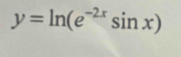 y=ln (e^(-2x)sin x)