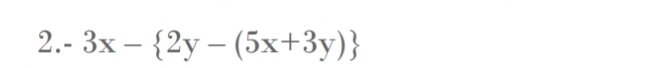 -3x- 2y-(5x+3y)