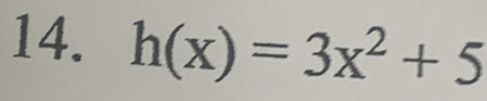 h(x)=3x^2+5