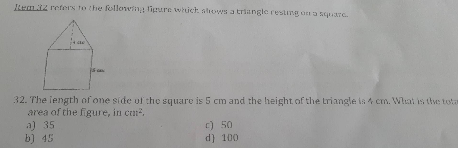 Solved: Item 32 refers to the following figure which shows a triangle ...