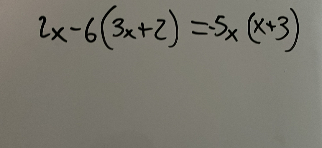 2x-6(3x+2)=-5x(x+3)