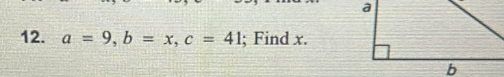 a=9, b=x, c=41; Find x.