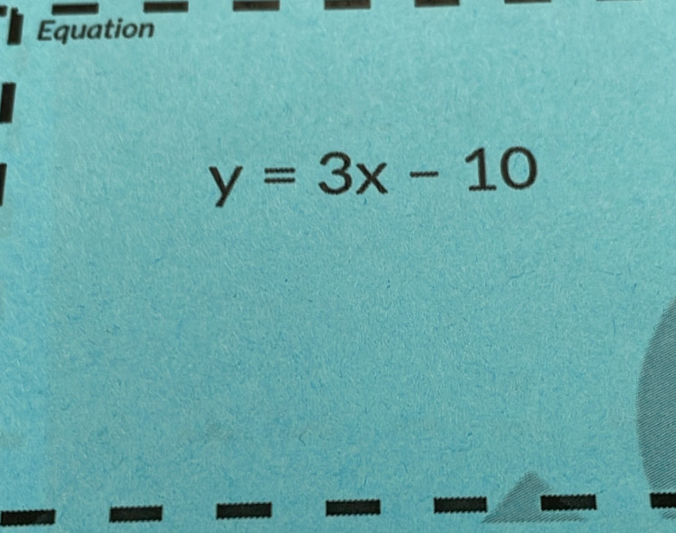 Equation
y=3x-10