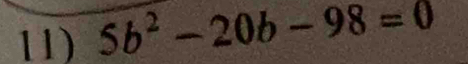 5b^2-20b-98=0