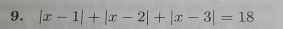 |x-1|+|x-2|+|x-3|=18