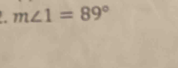 m∠ 1=89°