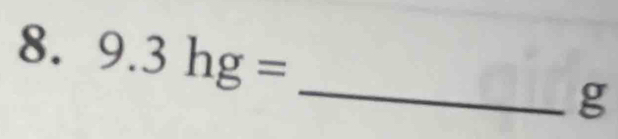 9.3hg=
_g