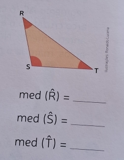 med(hat R)=
med(hat S)= _
med(widehat T)= _