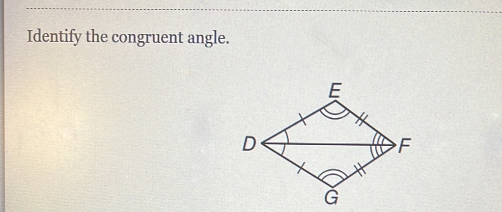 Identify the congruent angle.