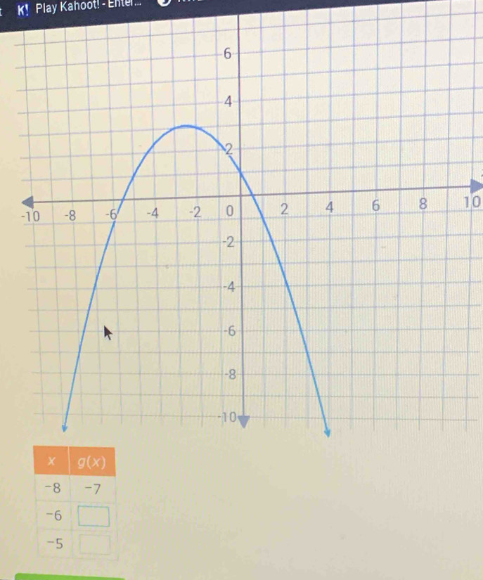 Play Kahoot! - Enter...
-10