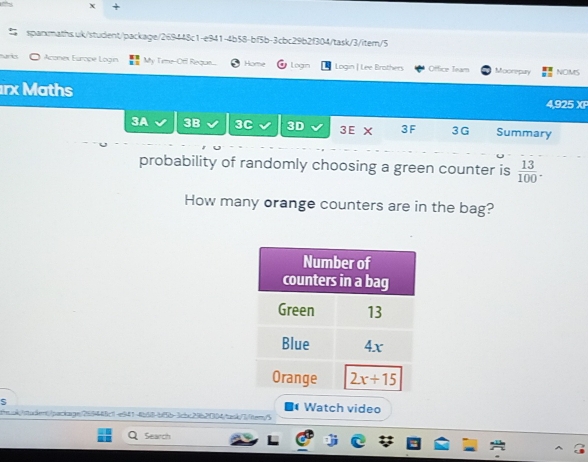 Aconex Europe Login My Time-Ofl Regue Home Logn Login | Lee Brothers Office Team Moorepay NOMS
rx Maths 4,925 XF
3A 3B 3C 3D 3E × 3F 3G Summary
probability of randomly choosing a green counter is  13/100 .
How many orange counters are in the bag?
Watch video
::obswalen:/packagn/25944fc1-e541-4b58-bf5b-3cbc29b20104/tek/3/item/5
Q Search