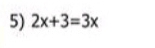 2x+3=3x