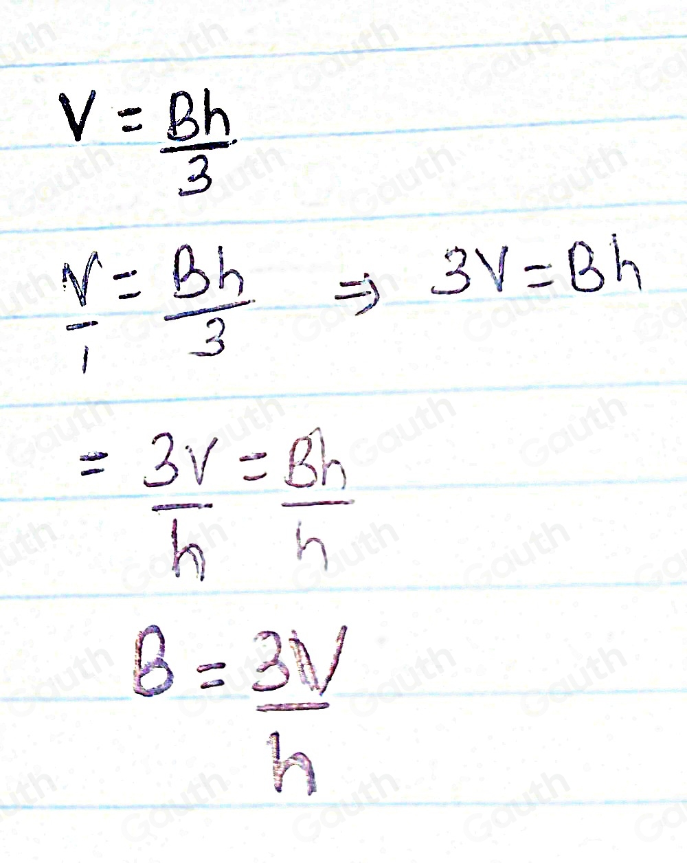 Solved: The formula for the volume of a pyramid is V= Bh/3 where h is ...