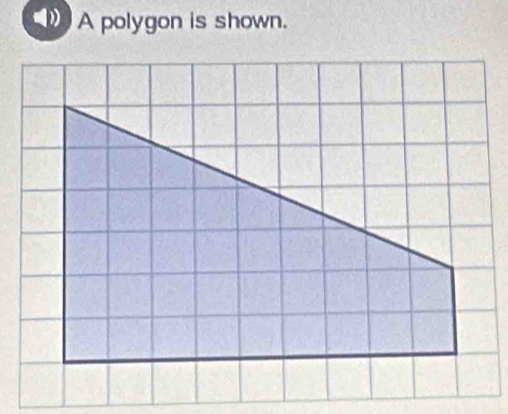 A polygon is shown.