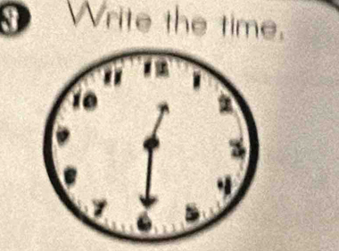 Write the time,