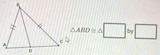 △ ABD≌ △ □ by □