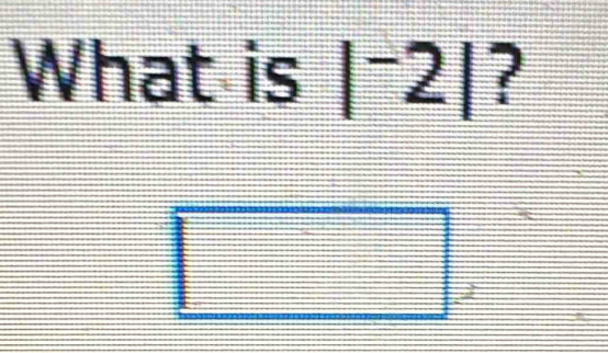 What is |^-2| ?