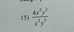  4x^2y^2/x^2y^3 