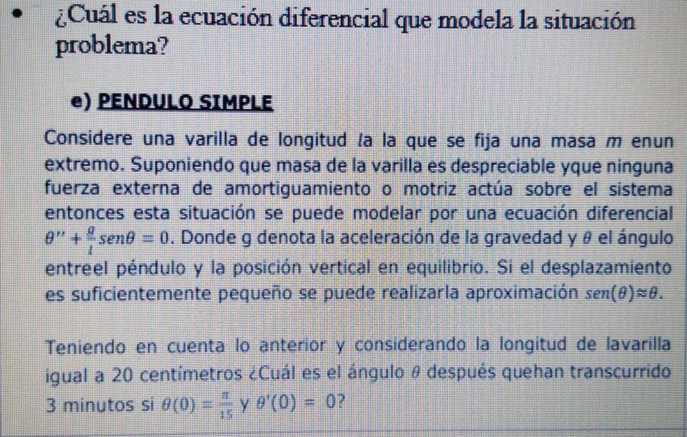 Solved: ¿Cuál es la ecuación diferencial que modela la situación ...
