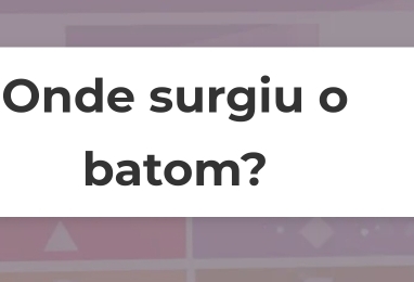 Onde surgiu o 
batom?