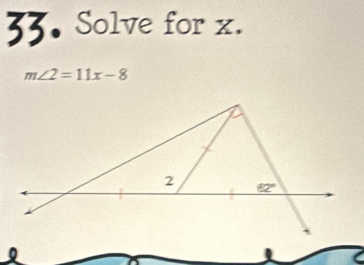 Solve for x.
m∠ 2=11x-8