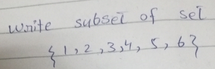 write subset of sel
 1,2,3,4,5,6